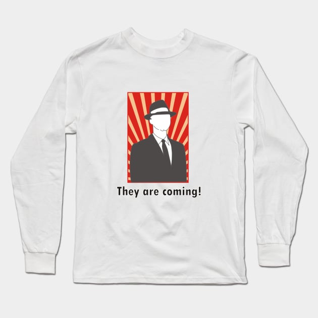 Observers they are coming Long Sleeve T-Shirt by tomperys